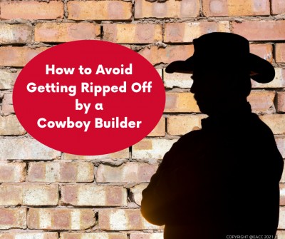 How to Avoid Getting Ripped Off by a Cowboy Builder