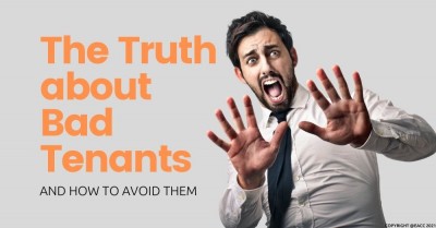 The Truth about Bad Tenants